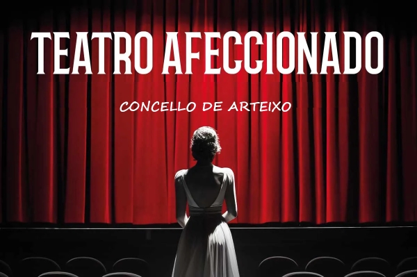 I Certame de Teatro Amador Concello de Arteixo